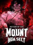 Return of Mount Hua Sect